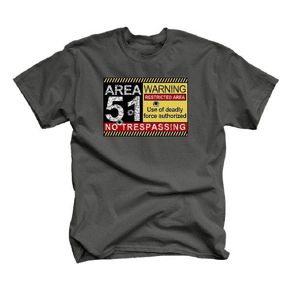 area 51 warning shirt